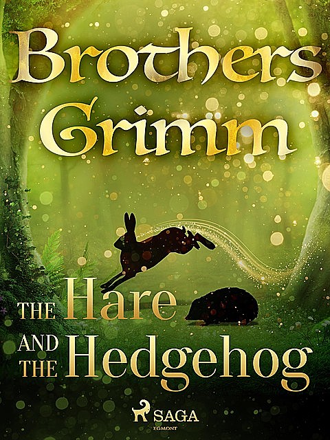 The Hare and the Hedgehog, Brothers Grimm