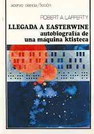 Llegada A Easterwine, R.A.Lafferty
