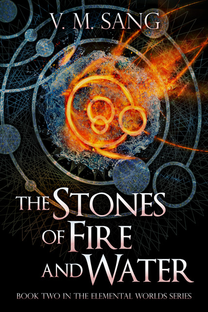 The Stones of Fire and Water, V.M. Sang