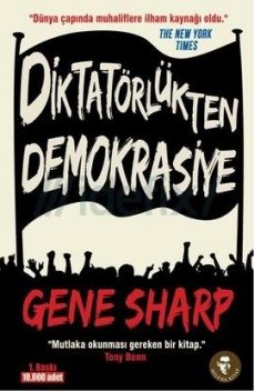 Diktatörlükten Demokrasiye, Gene Sharp