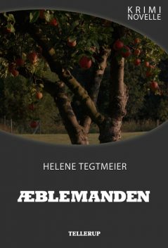 Kriminovelle – Æblemanden, Helene Tegtmeier