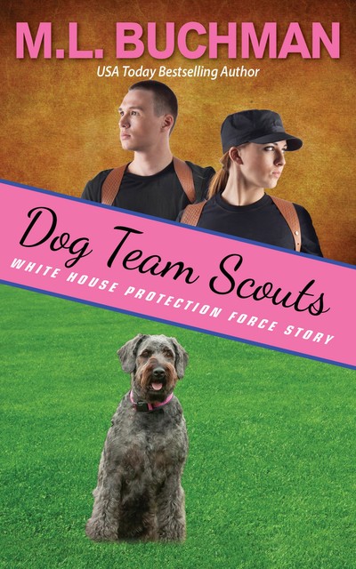 Dog Team Scouts, M.L. Buchman