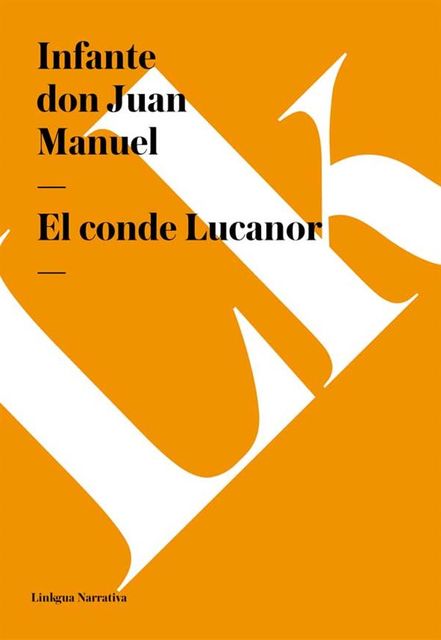 El conde Lucanor, Infante don Juan Manuel