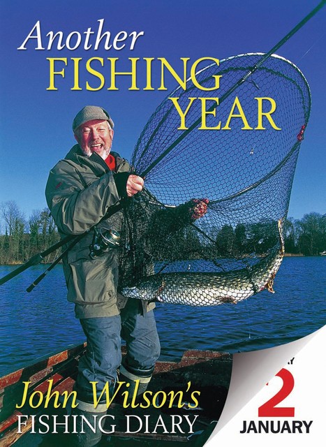 Another Fishing Year, John Wilson