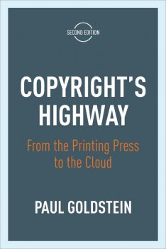 Copyright's Highway, Paul Goldstein