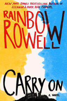 Carry On, Rainbow Rowell