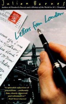 Letters from London, Julian Barnes