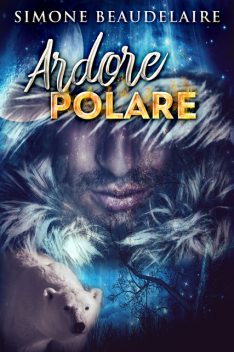 Ardore Polare, Simone Beaudelaire