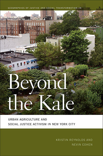 Beyond the Kale, Kristin Reynolds, Nevin Cohen