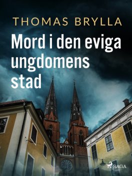 Mord i den eviga ungdomens stad, Thomas Brylla