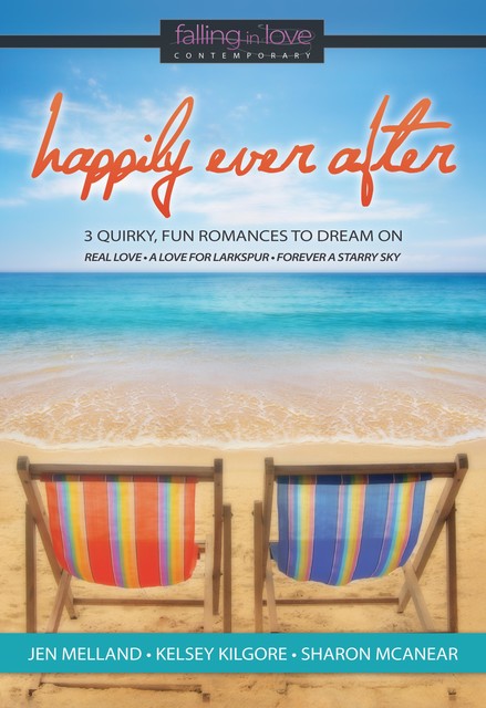 Happily Ever After, Sharon McAnear, Jen Melland, Kelsey Kilgore