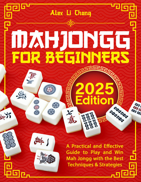 Mah Jongg for Beginners, Alex Li Chang