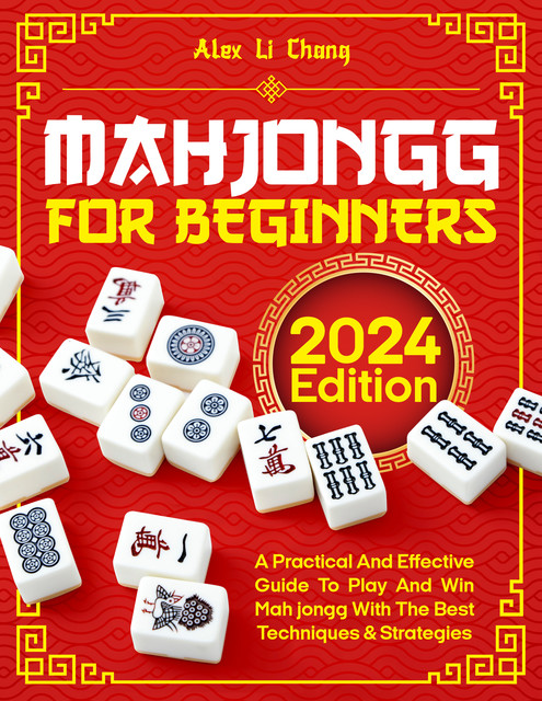 Mah Jongg for Beginners, Alex Li Chang