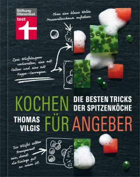 Kochen für Angeber, Thomas Vilgis