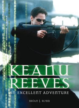 Keanu Reeves, Brian J. Robb
