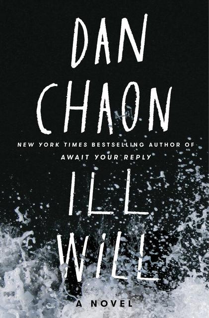Ill Will, Dan Chaon