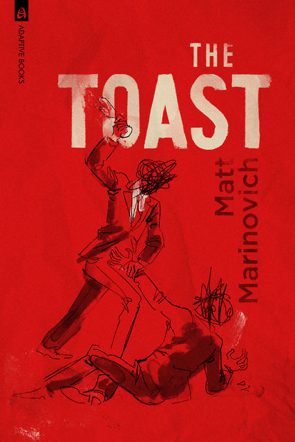 The Toast, Matt Marinovich