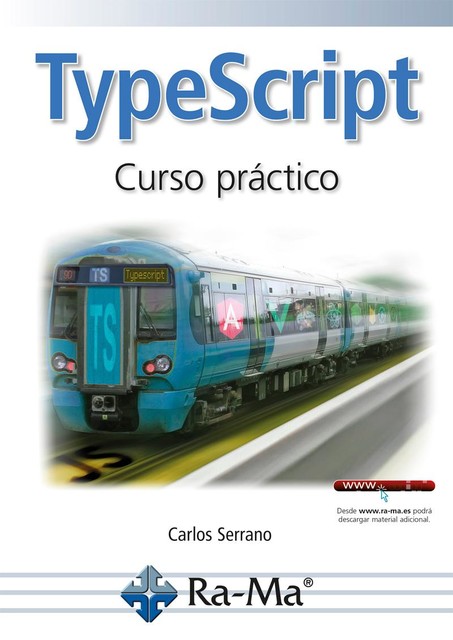 TypeScript, Curso Práctico, Carlos Serrano