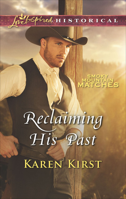 Reclaiming His Past, Karen Kirst
