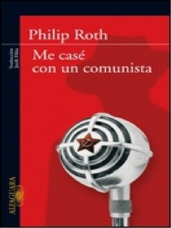 Me Casé Con Un Comunista, Philip Roth