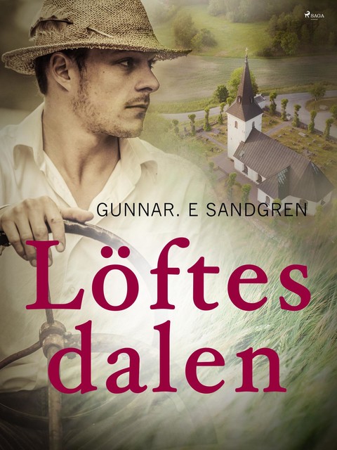 Löftesdalen, Gunnar E. Sandgren