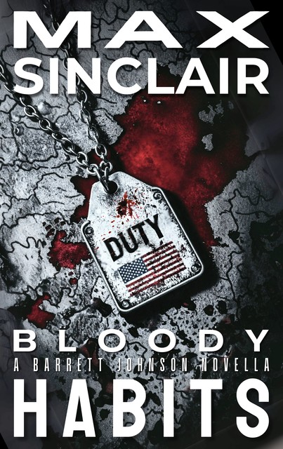 Bloody Habits, Max Sinclair