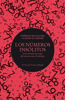 Los números insólitos, Claudio M. Tartari, Tommaso Maccacaro