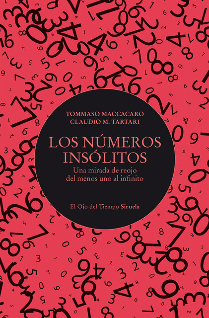 Los números insólitos, Claudio M. Tartari, Tommaso Maccacaro