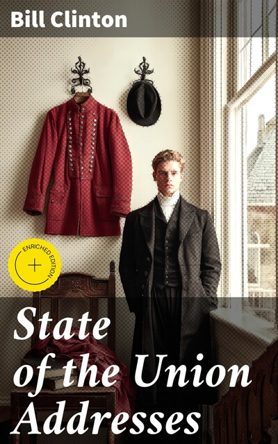 State of the Union Addresses, Bill Clinton