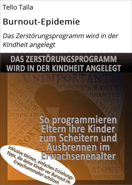 Willst du dass dein Kind später an Burnout leidet? Nein? Dann hör auf, es so zu erziehen, Tello Talla