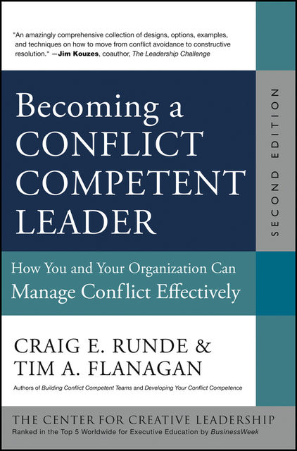 Becoming a Conflict Competent Leader, Craig E.Runde, Tim A.Flanagan