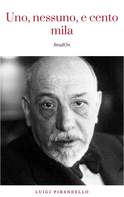 Il fu Mattia Pascal (A to Z Classics), Luigi Pirandello