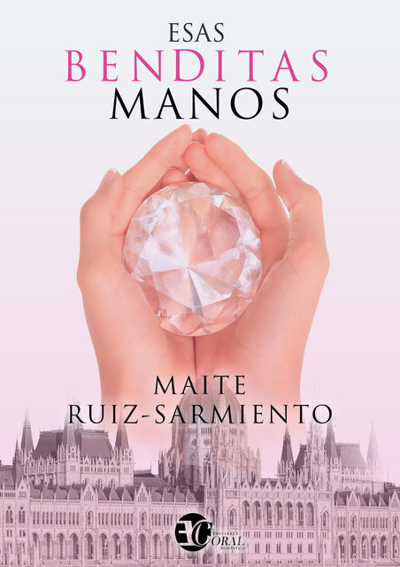 Esas benditas manos, Maite Ruiz-Sarmiento