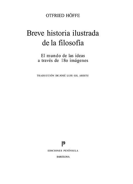 Breve-historia-de-la-filosofia-ilustrada-El-mundo-de-las-ideas, Otfried Höffe