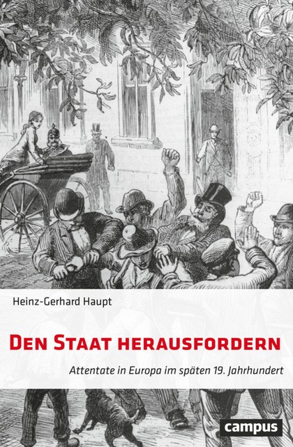 Den Staat herausfordern, Heinz-Gerhard Haupt