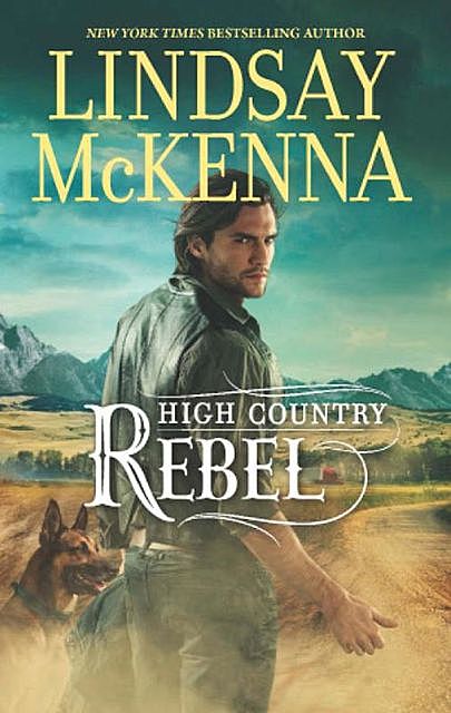 High Country Rebel, Lindsay McKenna