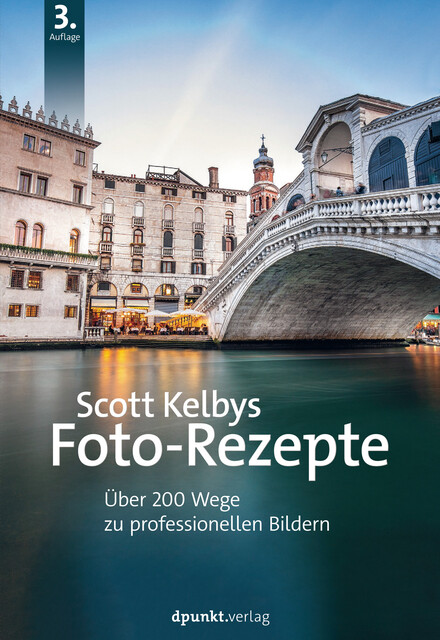 Scott Kelbys Foto-Rezepte, Scott Kelby