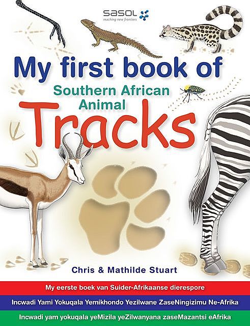 My First Book of Southern African Animal Tracks, Chris Entwistle, Mathilde Stuart