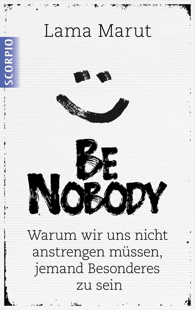 Be Nobody, Lama Marut