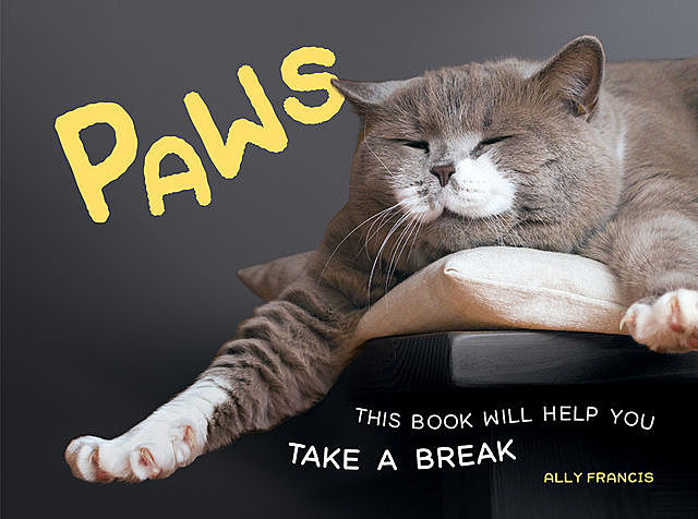 Paws, Ally Francis