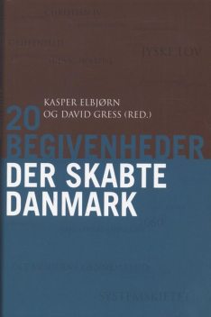20 begivenheder, David Gress, Kasper Elbjørn