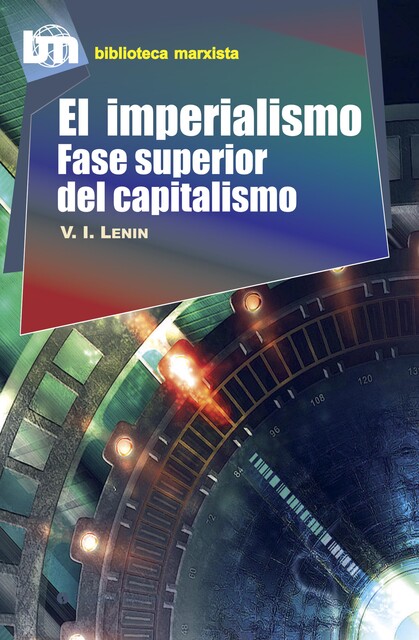 El imperialismo fase superior del capitalismo, Vladimir Lenin