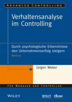 Verhaltensanalyse im Controlling, Jürgen Weber, Eric Zayer, Maximilian Riesenhuber, Stefan Linder