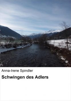 Schwingen des Adlers, Anna-Irene Spindler