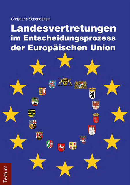 Landesvertretungen im Entscheidungsprozess der Europäischen Union, Christiane Schenderlein