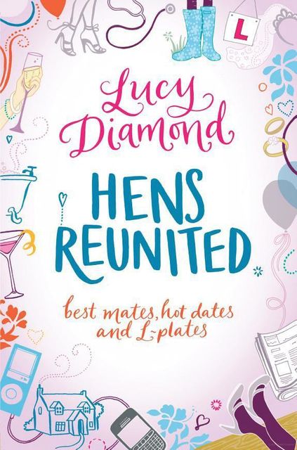 Hens Reunited, Lucy Diamond