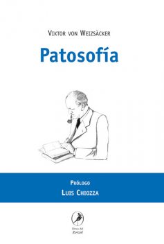 Patosofía, Viktor von Weizsäcker