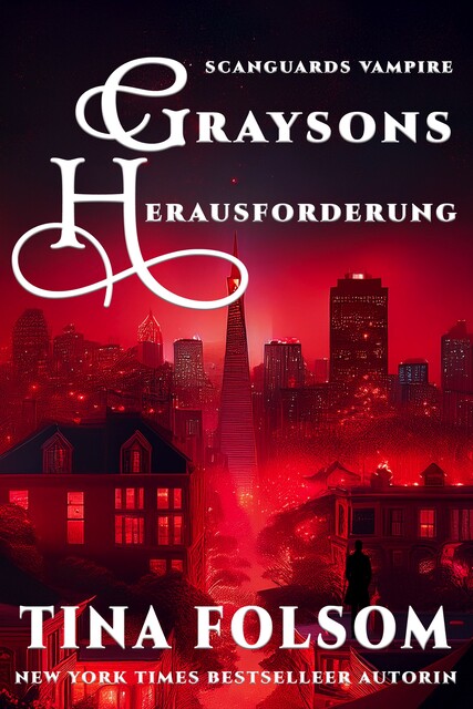 Graysons Herausforderung, Tina Folsom