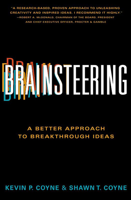 Brainsteering, Kevin Coyne, Shawn T.Coyne