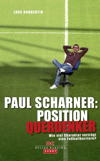 Paul Scharner: Position Querdenker, Lars Dobbertin